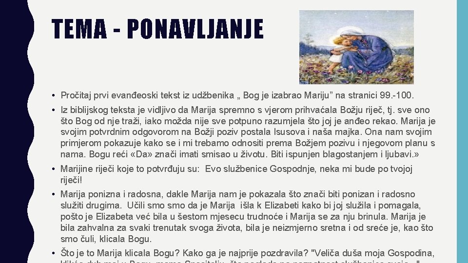 TEMA - PONAVLJANJE • Pročitaj prvi evanđeoski tekst iz udžbenika „ Bog je izabrao