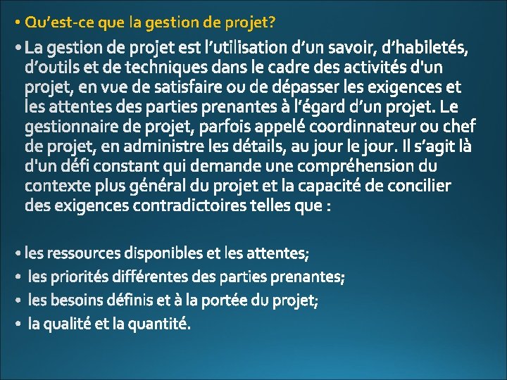  • Qu’est-ce que la gestion de projet? 