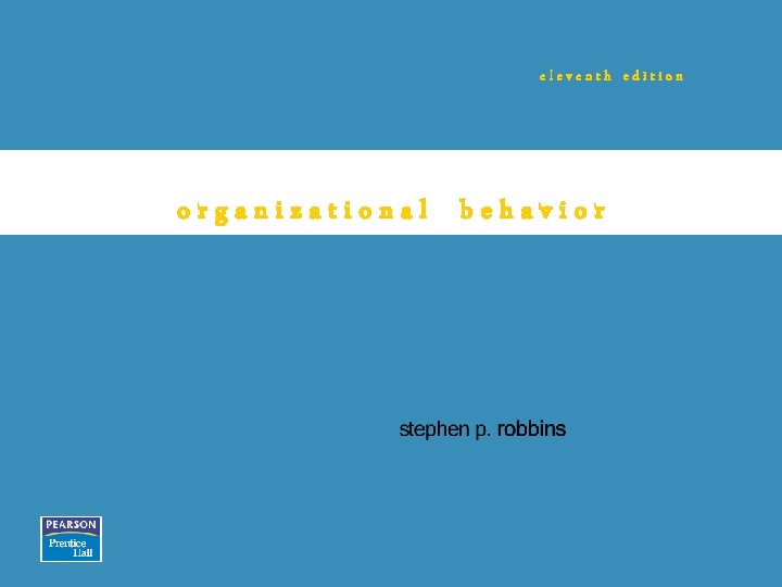 eleventh edition organizational behavior 