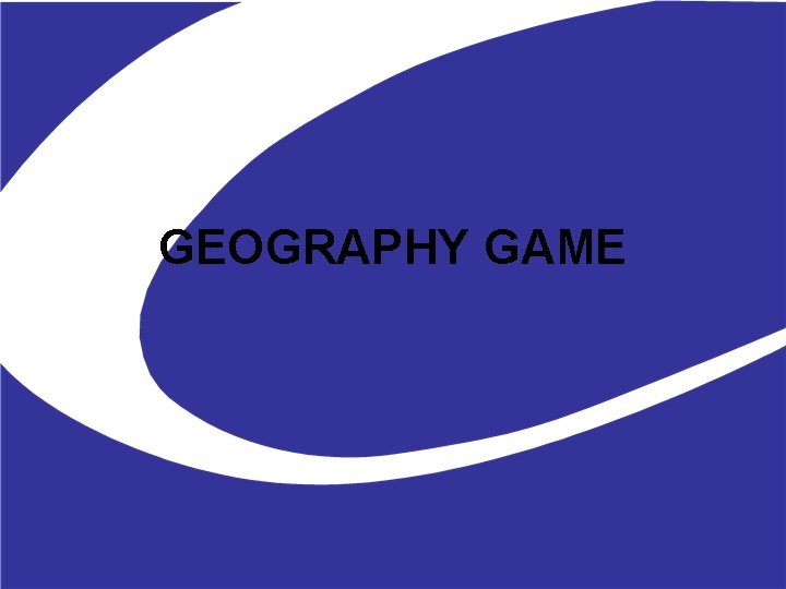 GEOGRAPHY GAME 