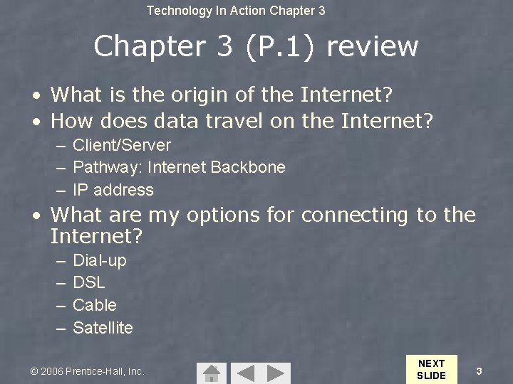 Technology In Action Chapter 3 (P. 1) review • What is the origin of