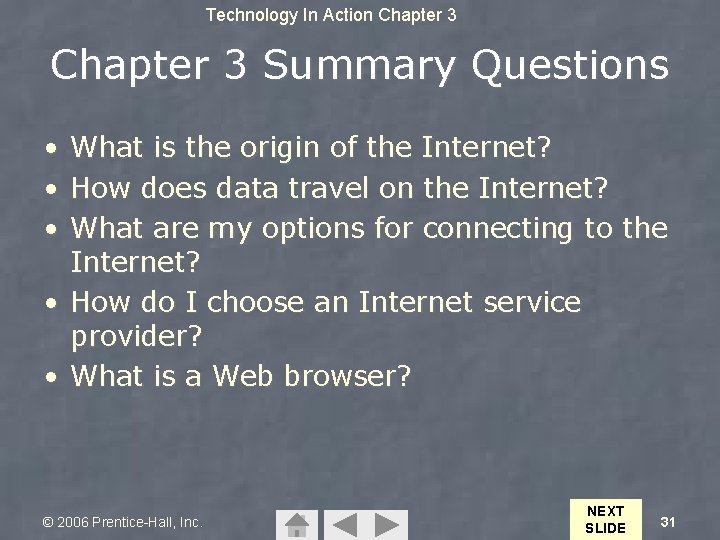 Technology In Action Chapter 3 Summary Questions • What is the origin of the