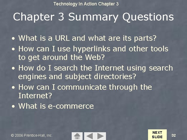 Technology In Action Chapter 3 Summary Questions • What is a URL and what