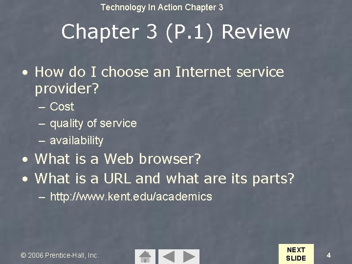 Technology In Action Chapter 3 (P. 1) Review • How do I choose an