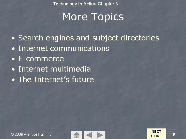 Technology In Action Chapter 3 More Topics • • • Search engines and subject