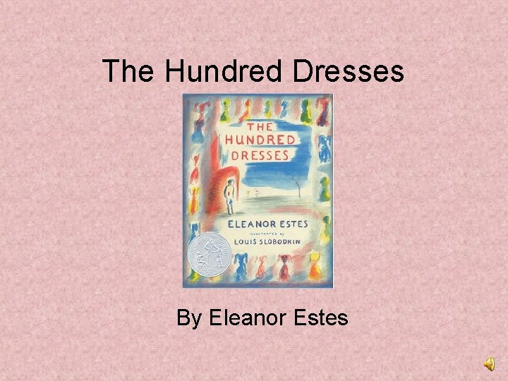 The Hundred Dresses By Eleanor Estes 