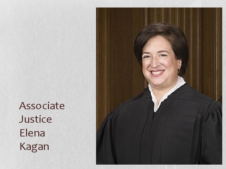 Associate Justice Elena Kagan 
