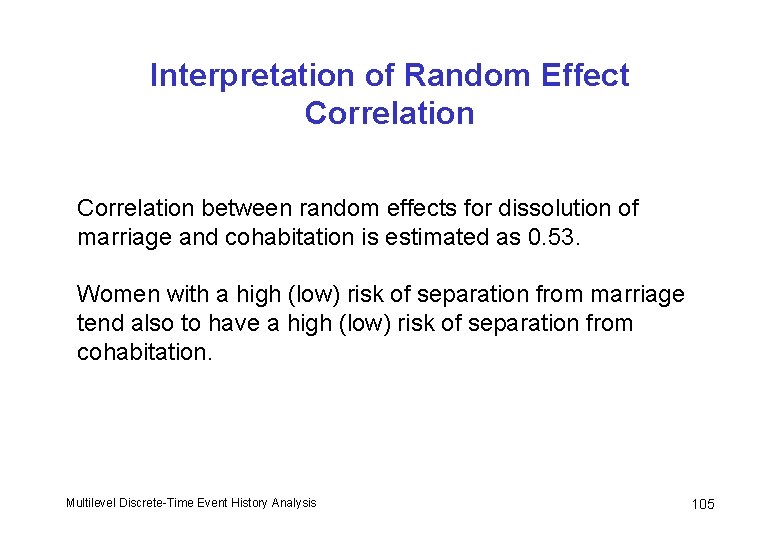 Interpretation of Random Effect Correlation between random effects for dissolution of marriage and cohabitation