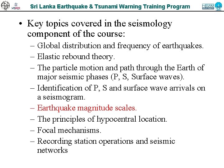 Sri Lanka Earthquake & Tsunami Warning Training Program • Key topics covered in the