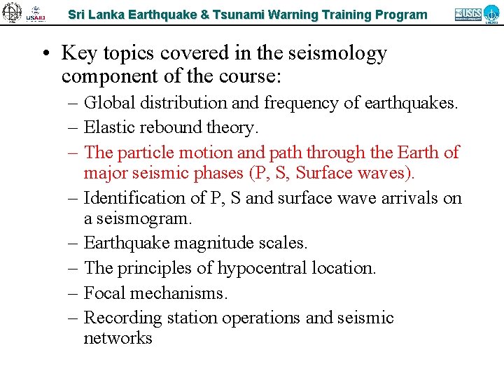 Sri Lanka Earthquake & Tsunami Warning Training Program • Key topics covered in the