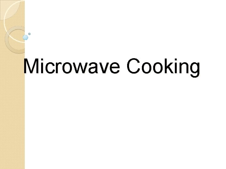 Microwave Cooking 