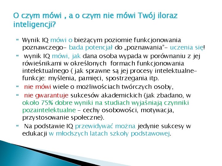 O czym mówi , a o czym nie mówi Twój iloraz inteligencji? Wynik IQ