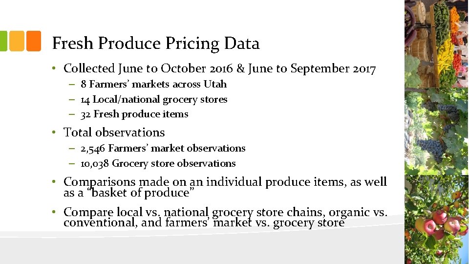 Fresh Produce Pricing Data • Collected June to October 2016 & June to September