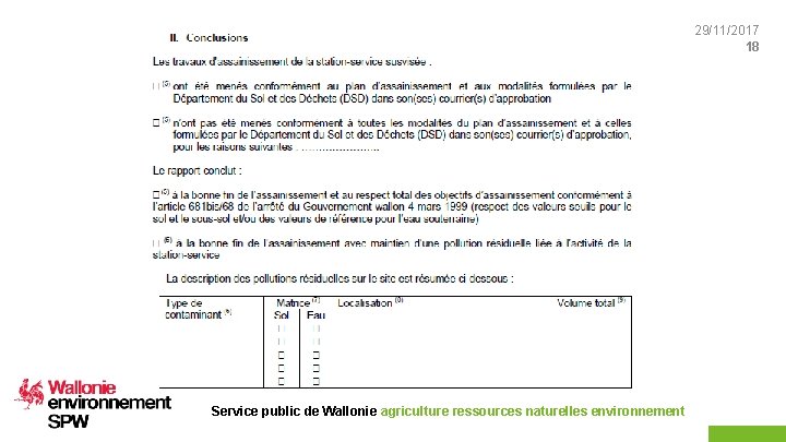 29/11/2017 18 Service public de Wallonie agriculture ressources naturelles environnement 