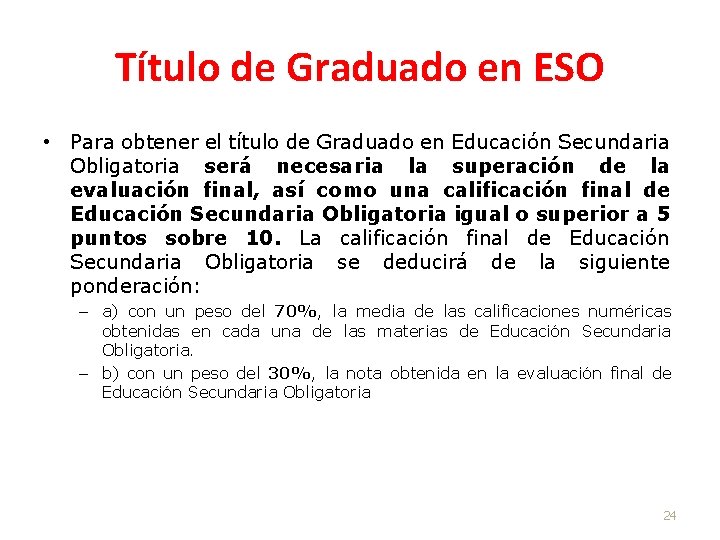 Título de Graduado en ESO • Para obtener el título de Graduado en Educación