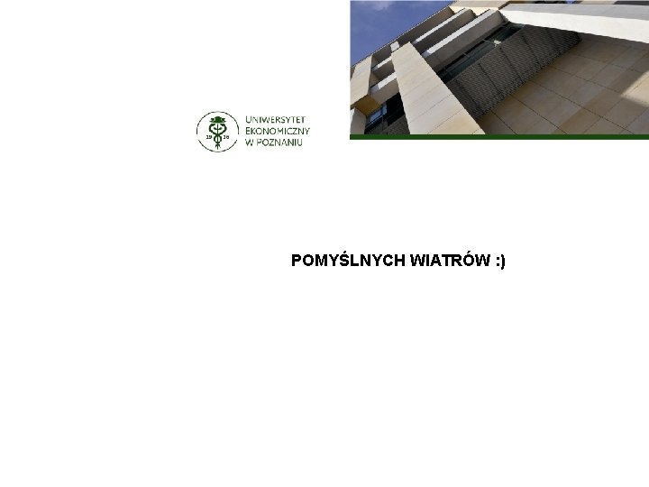 POMYŚLNYCH WIATRÓW : ) 