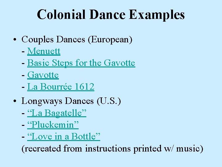 Colonial Dance Examples • Couples Dances (European) - Menuett - Basic Steps for the