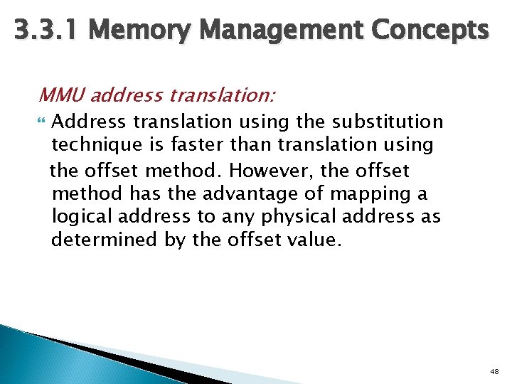 3. 3. 1 Memory Management Concepts MMU address translation: Address translation using the substitution