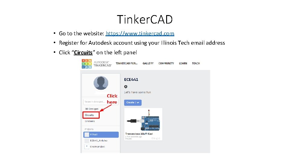 Tinker. CAD • Go to the website: https: //www. tinkercad. com • Register for