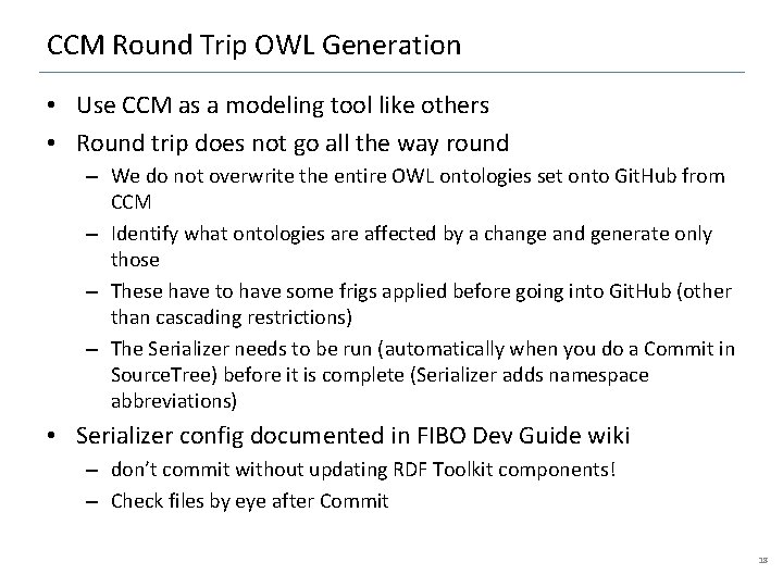 CCM Round Trip OWL Generation • Use CCM as a modeling tool like others