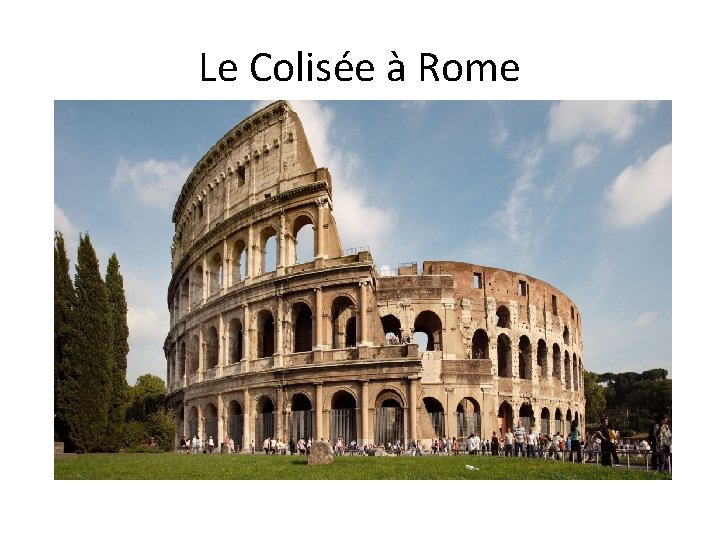 Le Colisée à Rome 