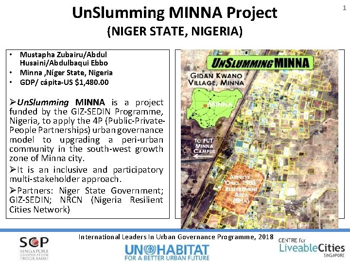 Un. Slumming MINNA Project (NIGER STATE, NIGERIA) • Mustapha Zubairu/Abdul Husaini/Abdulbaqui Ebbo • Minna