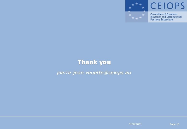 Thank you pierre-jean. vouette@ceiops. eu 9/20/2021 Page 10 Thank you pierre-jean. vouette@ceiops. eu 9/20/2021 Page 10