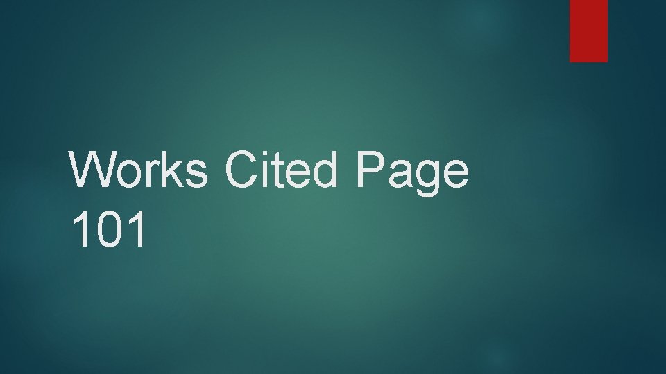 Works Cited Page 101 