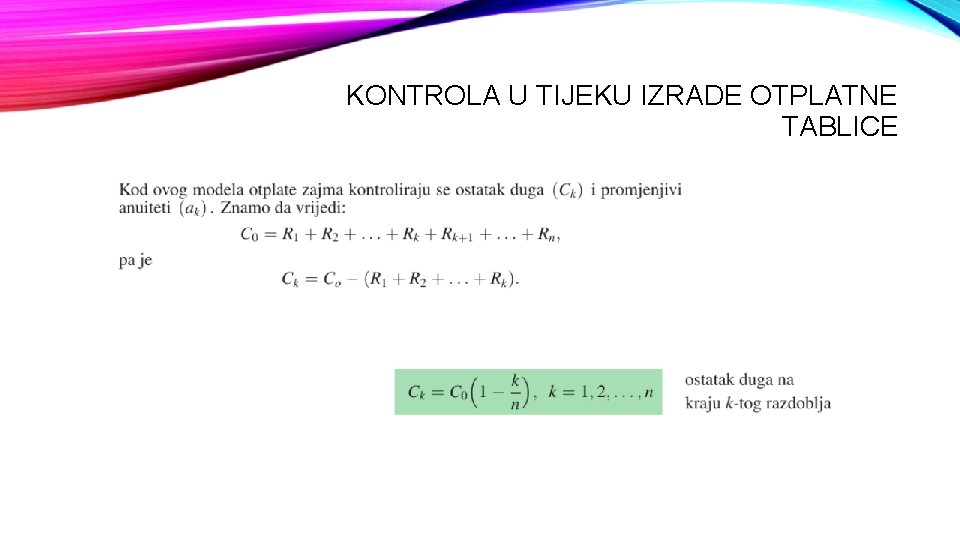 KONTROLA U TIJEKU IZRADE OTPLATNE TABLICE 