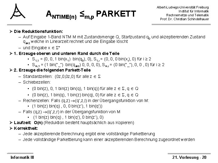 ANTIME(n) ≤m, p PARKETT Albert-Ludwigs-Universität Freiburg Institut für Informatik Rechnernetze und Telematik Prof. Dr.