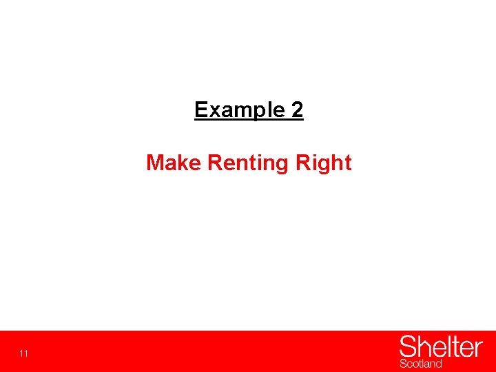 Example 2 Make Renting Right 11 