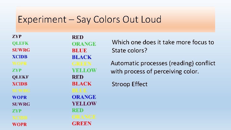 Experiment – Say Colors Out Loud Which one does it take more focus to