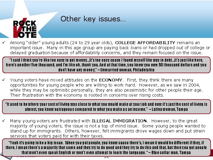 Other key issues… ü Among “older” young adults (24 to 29 year olds), COLLEGE