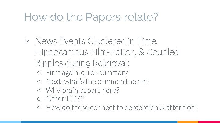 How do the Papers relate? ▷ News Events Clustered in Time, Hippocampus Film-Editor, &