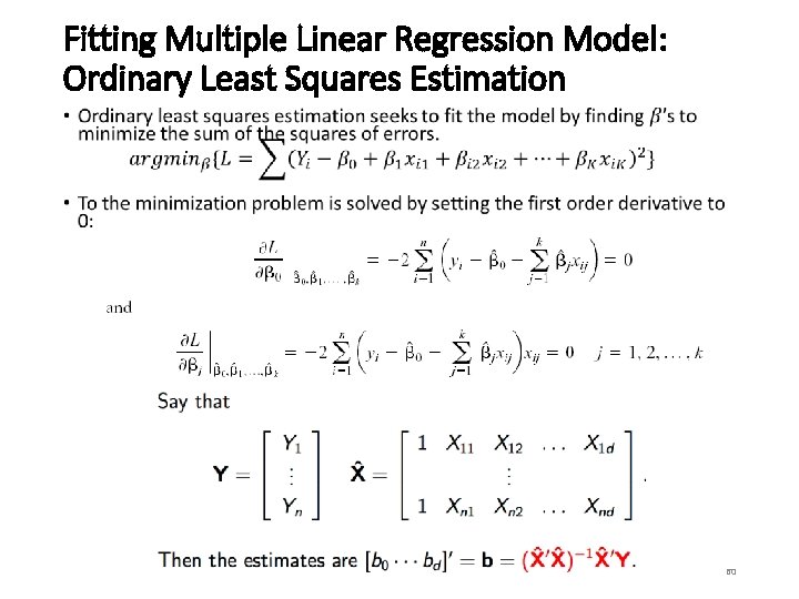 Fitting Multiple Linear Regression Model: Ordinary Least Squares Estimation • 60 