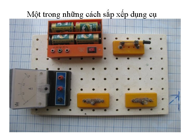 Một trong những cách sắp xếp dụng cụ 