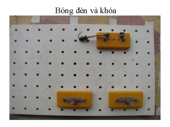 Bóng đèn và khóa 