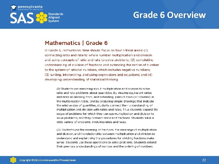Grade 6 Overview Copyright © 2011 Commonwealth of Pennsylvania 22 