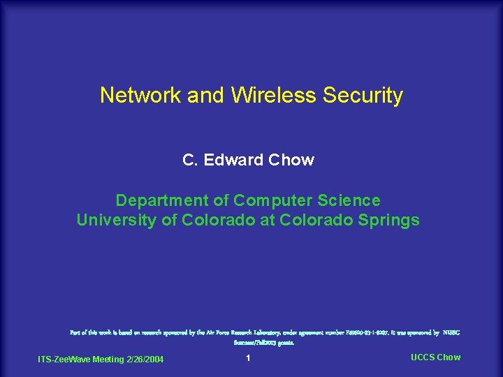 Network and Wireless Security C Edward Chow Department