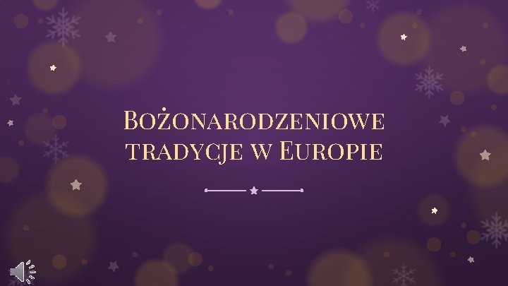 Bożonarodzeniowe tradycje w Europie 