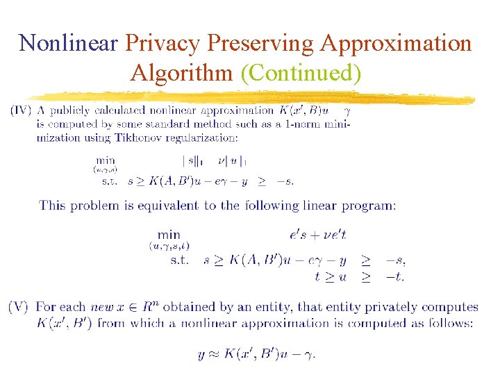 Nonlinear Privacy Preserving Approximation Algorithm (Continued) 