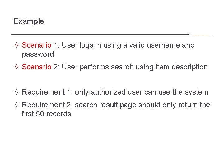 Example ² Scenario 1: User logs in using a valid username and password ²