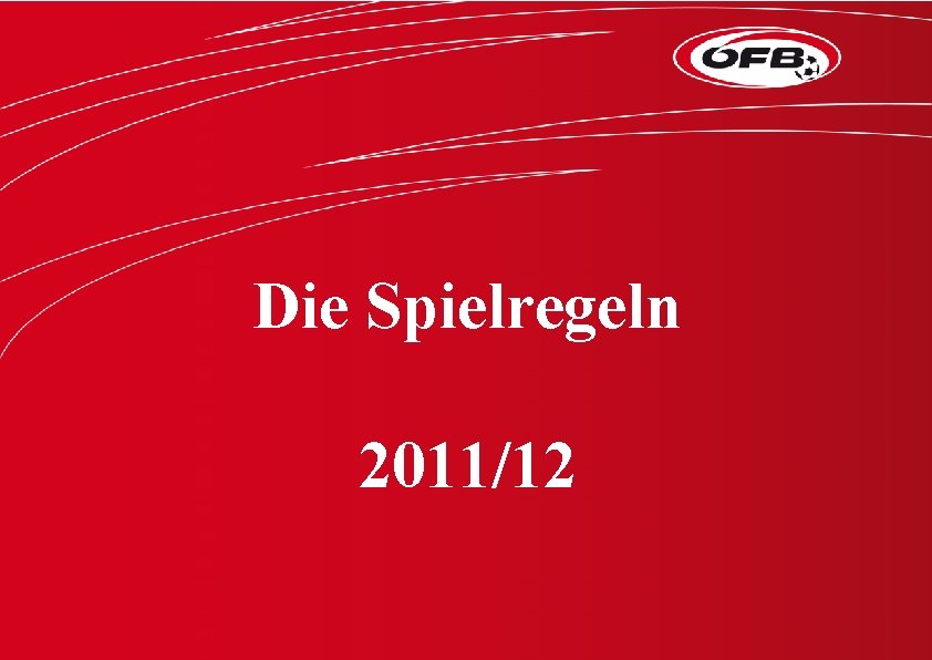 Die Spielregeln 2011/12 