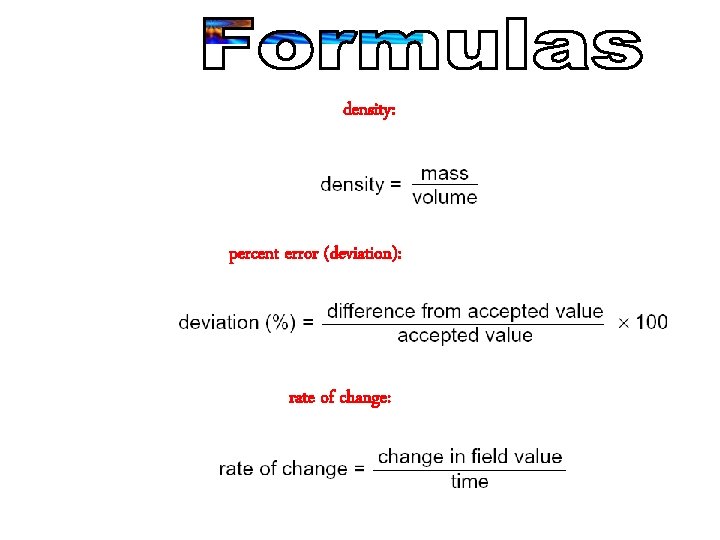 density: percent error (deviation): rate of change: 