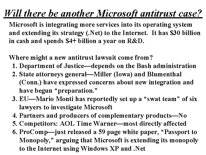Will there be another Microsoft antitrust case? Microsoft is integrating more services into its