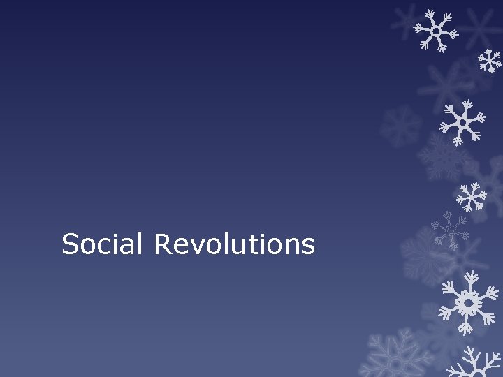 Social Revolutions 