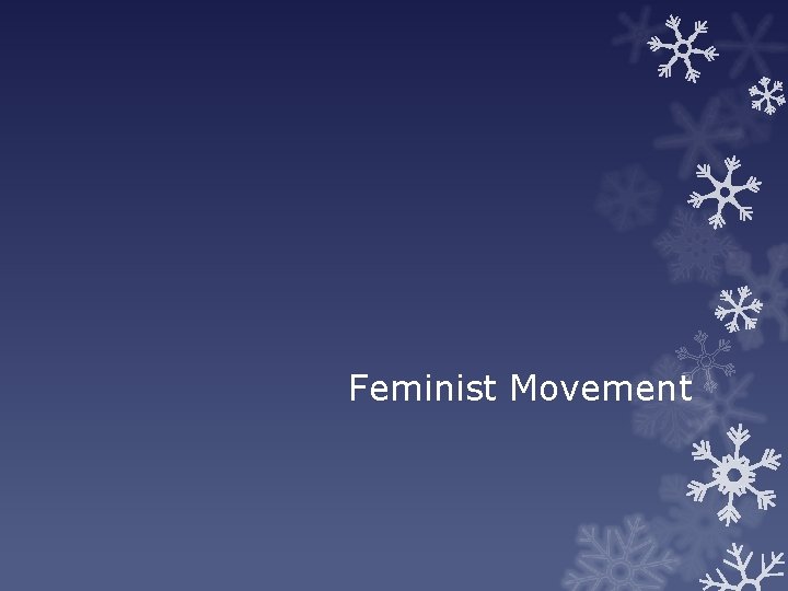 Feminist Movement 