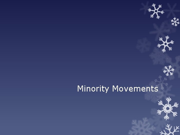 Minority Movements 