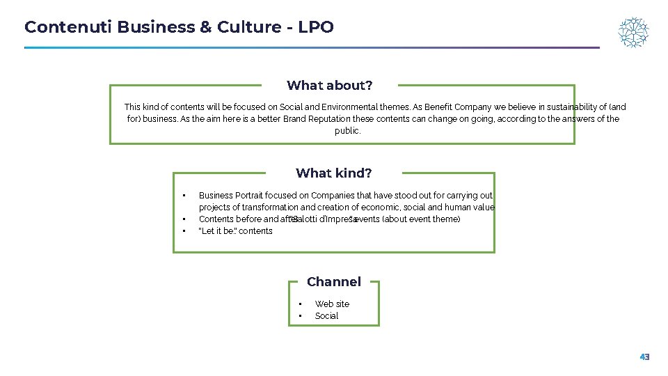 Contenuti Business & Culture - LPO What about? This kind of contents will be