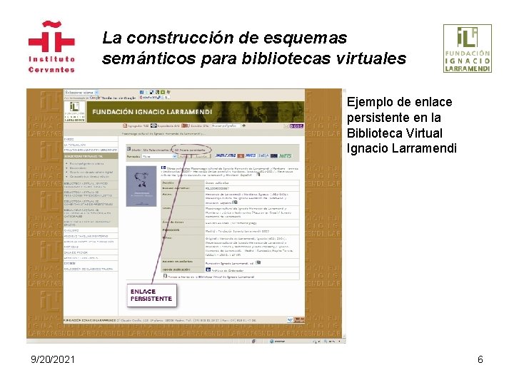 La construcción de esquemas semánticos para bibliotecas virtuales Ejemplo de enlace persistente en la